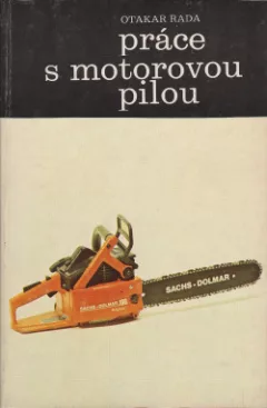 Práce s motorovou pilou