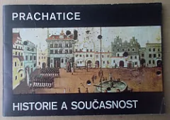 Prachatice - historie a současnost