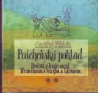 Prácheňský poklad II. Pověsti z kraje mezi Třemšínem, Ostrým a Libínem