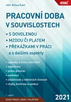 Pracovní doba v souvislostech s dovolenou, mzdou či platem, překážkami v práci a s dalšími aspekty