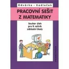 Pracovní sešit z matematiky soubor úloh pro 9.ročník základní školy