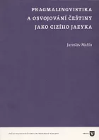 Pragmalingvistika a osvojování češtiny jako cizího jazyka