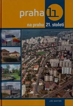 Praha 11 na prahu 21. století