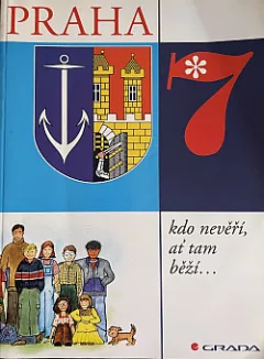 Praha 7 - kdo nevěří, ať tam běží