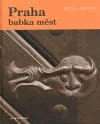 Praha babka měst
