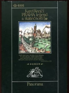 Praha legend a skutečností