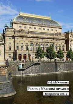 Praha: Národní divadlo - fotografický deník