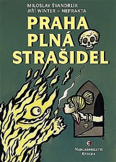Praha plná strašidel