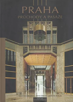 Praha - průchody a pasáže