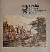 Praha v akvarelu a kolorované grafice 19. století