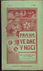Praha ve dne v noci: líčení pražského života slovem i obrazem - 1. díl
