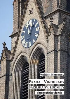 Praha - Vinohrady: Bazilika sv. Ludmily: Fotografický deník