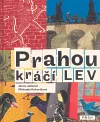 Prahou kráčí lev