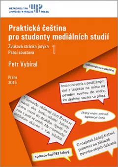 Praktická čeština pro studenty mediálních studií 1