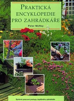 Praktická encyklopedie pro zahrádkáře