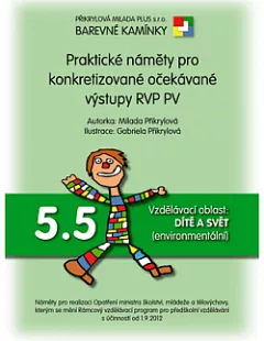 Praktické náměty pro konkretizované očekávané výstupy RVP PV 5.5.