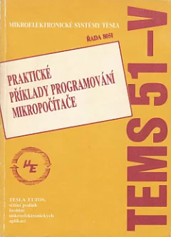 Praktické příklady programování mikropočítače TEMS 51-V