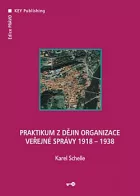 Praktikum z dějin organizace veřejné správy 1918-1938