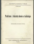 Praktikum z lékařské chemie a toxikologie