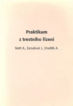 Praktikum z trestního řízení