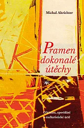 Pramen dokonalé útěchy