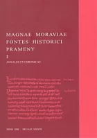 Prameny k dějinám Velké Moravy I. Letopisy a kroniky