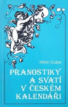 Pranostiky a svatí v českém kalendáři