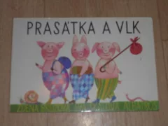 Prasátka a vlk