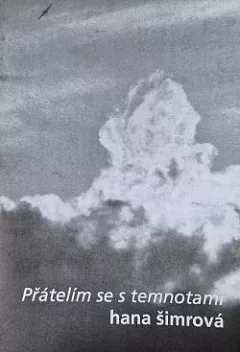 Přátelím se s temnotami