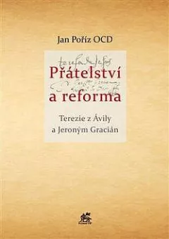 Přátelství a reforma