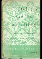 Přátelství básníka a malířky: vzájemná korespondence Juliuse Zeyera a Zdenky Braunerové
