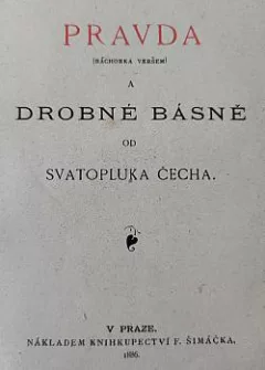 Pravda a drobné básně od Svatopluka Čecha