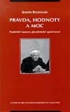 Pravda, hodnoty a moc