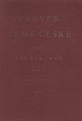 Pravěk země České Díl I. Věk kamenný