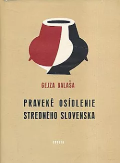 Praveké osídlenie stredného Slovenska