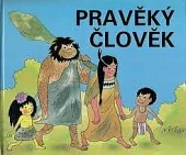 Pravěký člověk