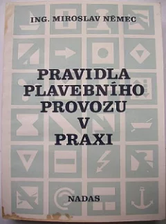 Pravidla plavebního provozu v praxi