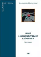 Právní a ekonomické problémy současnosti II.