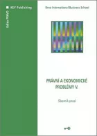 Právní a ekonomické problémy současnosti V.