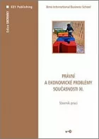 Právní a ekonomické problémy současnosti XI.