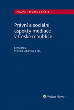 Právní a sociální aspekty mediace v České republice