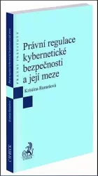 Právní regulace kybernetické bezpečnosti a její meze