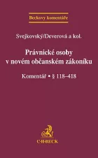 Právnické osoby v novém občanském zákoníku. Komentář. § 118 - 418