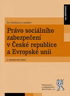 Právo sociálního zabezpečení v České republice a Evropské unii