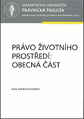 Právo životního prostředí: obecná část