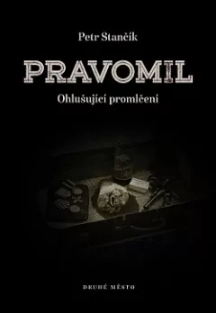 Pravomil aneb Ohlušující promlčení