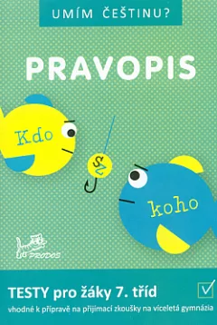 Pravopis: testy pro žáky 7. tříd