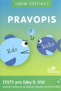 Pravopis: testy pro žáky 9. tříd