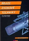 Praxe zvukové techniky