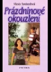 Prázdninové okouzlení